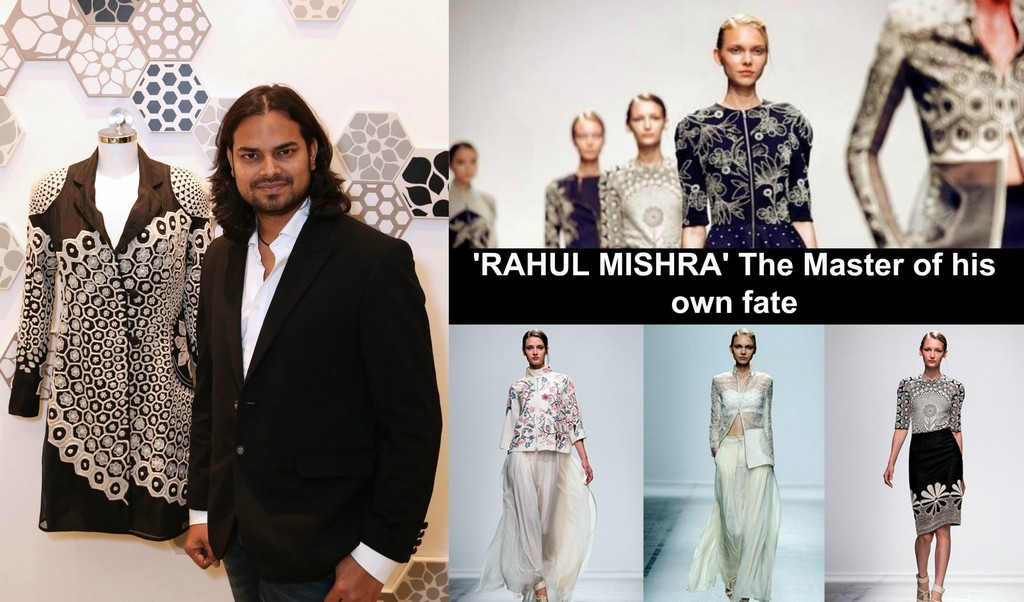 - 1 - &#8216;RAHUL MISHRA&#8217;, the Master of his own fate