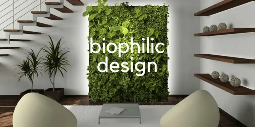 Biophilic Design - A Nature Oriented Interior Design