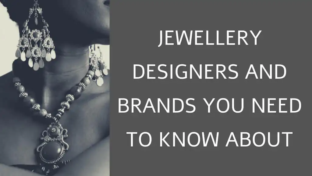 Jewellery Designers and Brands to follow for every jewellery student